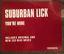 Load image into Gallery viewer, Suburban Lick : You&#39;re Mine (12&quot;)
