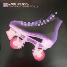 Load image into Gallery viewer, Magik Johnson : Kingsland Dubs Vol. 2 (12")
