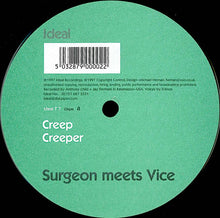 Load image into Gallery viewer, Surgeon Meets Vice : Creep (12", EP)
