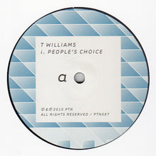 Load image into Gallery viewer, T Williams* : People&#39;s Choice (10&quot;)
