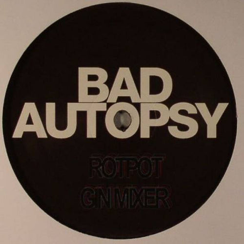 Bad Autopsy : Bad Autopsy EP (12