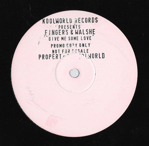 Walshe & Fingers : Give Me Some Love (12