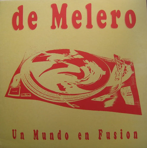 De Melero : Un Mundo En Fusión (12