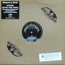 Load image into Gallery viewer, Reach &amp; Spin : Hyper! (Hype The Funk) (12")
