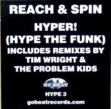 Load image into Gallery viewer, Reach &amp; Spin : Hyper! (Hype The Funk) (12")

