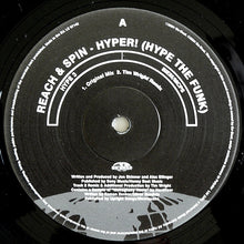Load image into Gallery viewer, Reach &amp; Spin : Hyper! (Hype The Funk) (12")
