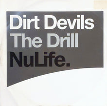 Load image into Gallery viewer, Dirt Devils : The Drill (12")
