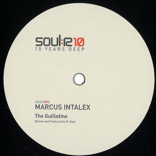 Marcus Intalex : Sell Your Soul / The Guillotine (12