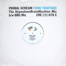 Load image into Gallery viewer, Primal Scream : Come Together (12", Single, Mono)
