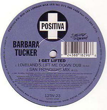 Load image into Gallery viewer, Barbara Tucker : I Get Lifted (12", 1/2)
