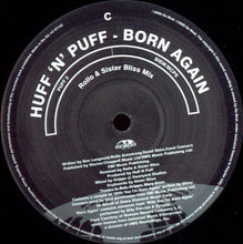 Load image into Gallery viewer, Huff 'N' Puff* : Born Again (2x12", Promo)
