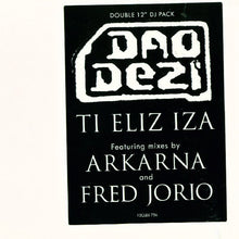 Load image into Gallery viewer, Dao Dezi : Ti Eliz Iza (2x12&quot;, Promo)
