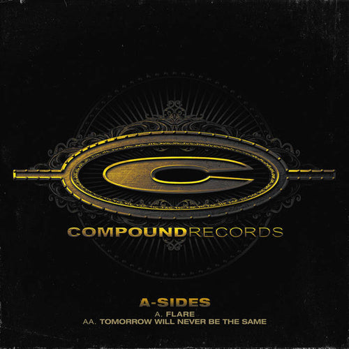 A-Sides : Flare / Tomorrow Will Never Be The Same (12