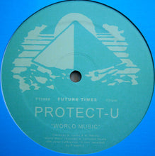 Load image into Gallery viewer, Protect-U : World Music (12&quot;)
