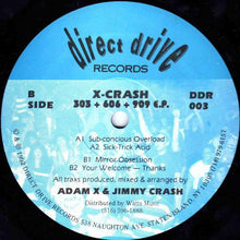 Load image into Gallery viewer, X-Crash : 303 + 606 + 909 E.P. (12", EP)
