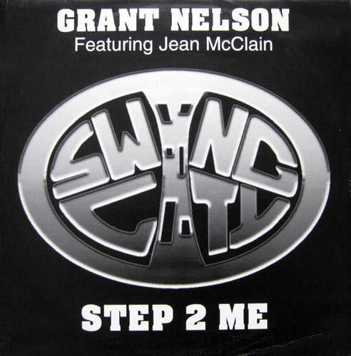 Grant Nelson Featuring Jean McClain : Step 2 Me (12