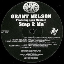 Load image into Gallery viewer, Grant Nelson Featuring Jean McClain : Step 2 Me (12&quot;)
