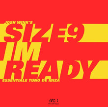 Load image into Gallery viewer, Josh Wink 's Size 9 : I'm Ready (12")
