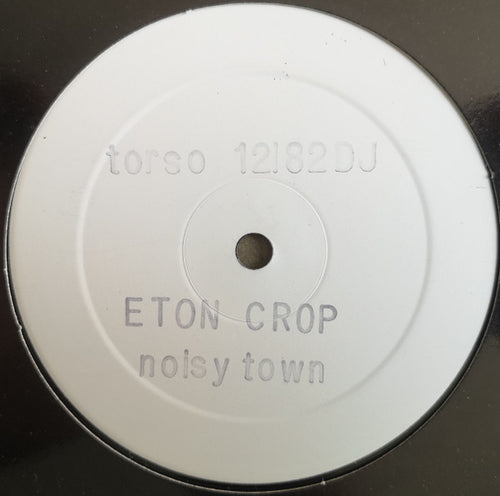 Eton Crop : Noisy Town (12