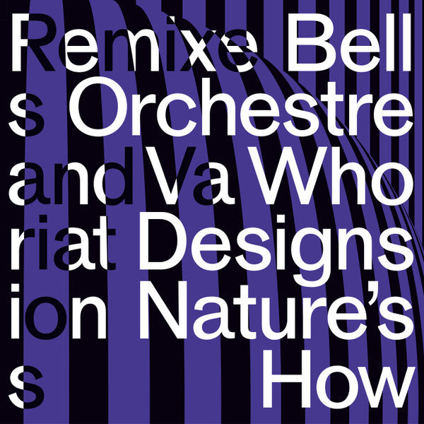 Bell Orchestre : Who Designs Nature's How (12