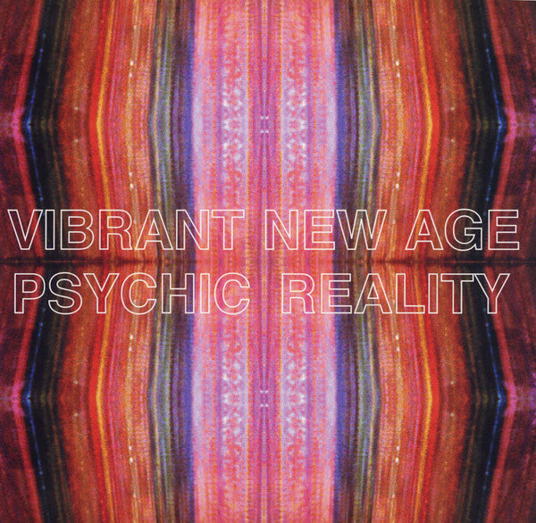 Psychic Reality : Vibrant New Age (LP, Album)