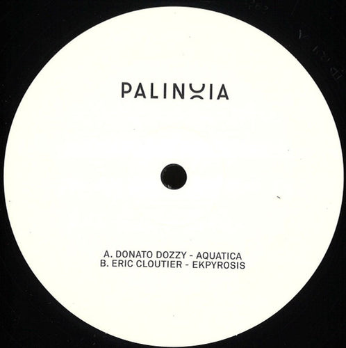 Donato Dozzy / Eric Cloutier : Palinoia Ltd 001 (12