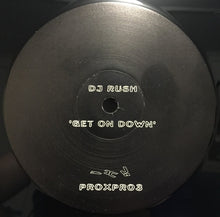 Load image into Gallery viewer, DJ Rush : Get On Down (12", S/Sided)
