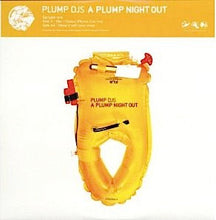 Load image into Gallery viewer, Plump DJs : A Plump Night Out (Sampler One) (12&quot;, Smplr)
