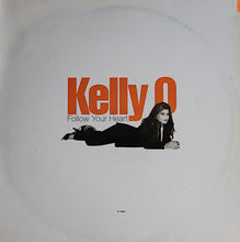 Load image into Gallery viewer, Kelly O* : Follow Your Heart (12&quot;, Single)
