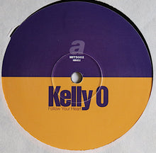 Load image into Gallery viewer, Kelly O* : Follow Your Heart (12&quot;, Single)
