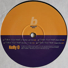 Load image into Gallery viewer, Kelly O* : Follow Your Heart (12&quot;, Single)
