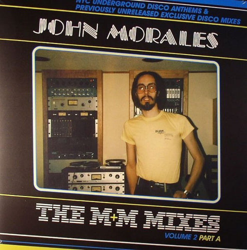 John Morales : The M+M Mixes Volume 2 Part A (2x12