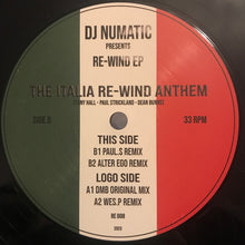 Load image into Gallery viewer, Dj Numatic* : Re-Wind E.P - The Italia Re-Wind Anthem (12")
