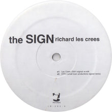 Load image into Gallery viewer, Richard Les Crees : The Sign (12")
