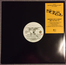 Load image into Gallery viewer, Solo U.S.* : Where Do U Want Me To Put It (12&quot;, Ltd, Promo)
