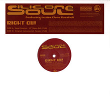 Load image into Gallery viewer, Silicone Soul : Right On! (12", RE)

