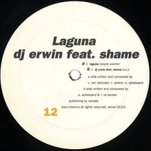 Load image into Gallery viewer, Laguna (2) / DJ Erwin Feat. Shame* : Sceptic Watcher / W.E.T (12&quot;)
