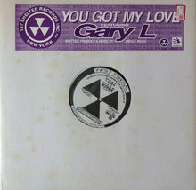 Load image into Gallery viewer, Gary L. : You Got My Love (12", TP)
