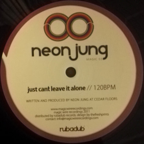 Neon Jung : Just Can't Leave It Alone (10