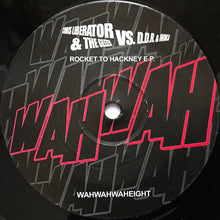 Load image into Gallery viewer, Chris Liberator &amp; The Geezer vs. D.D.R.* &amp; Indica (4) : Rocket To Hackney E.P. (12", EP)
