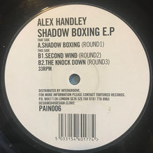 Load image into Gallery viewer, Alex Handley : Shadow Boxing E.P (12", EP)

