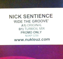 Load image into Gallery viewer, Nick Sentience : Ride The Groove (12&quot;, Promo)
