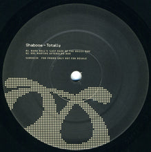 Load image into Gallery viewer, Shaboom : Totally (12&quot;, Promo)
