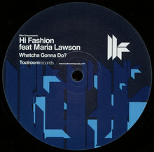 Load image into Gallery viewer, Mike Gray* Presents Hi Fashion Feat Maria Lawson : Whatcha Gonna Do? (12&quot;)
