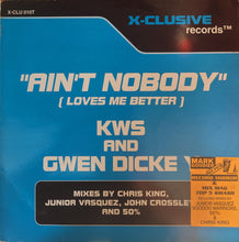 Load image into Gallery viewer, Gwen Dickey &amp; K.W.S. : Ain&#39;t Nobody (Loves Me Better) (12&quot;, Single)
