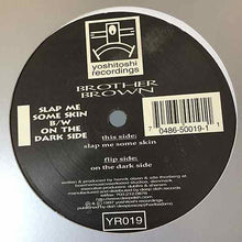 Load image into Gallery viewer, Brother Brown : Slap Me Some Skin B/W On The Dark Side (12")
