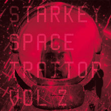 Load image into Gallery viewer, Starkey : Space Traitor Vol. 2 (12&quot;, EP + CD)
