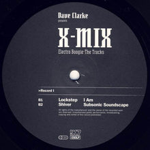 Load image into Gallery viewer, Dave Clarke : X-Mix (Electro Boogie - The Tracks) (3x12&quot;, Comp)
