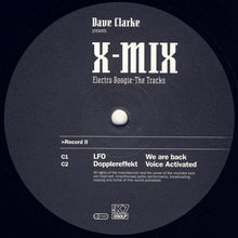 Load image into Gallery viewer, Dave Clarke : X-Mix (Electro Boogie - The Tracks) (3x12&quot;, Comp)
