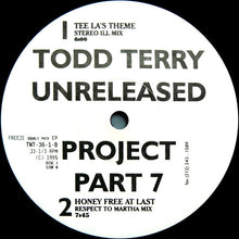 Load image into Gallery viewer, Todd Terry : Unreleased Project Part 7 (2x12", EP)
